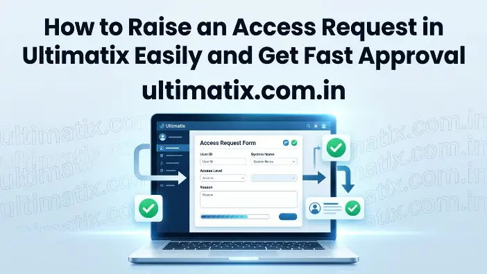 How to Raise an Access Request in Ultimatix