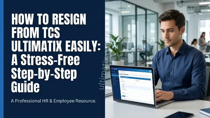 How to Resign from TCS Ultimatix