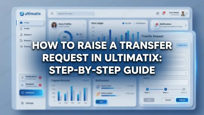 How to Raise a Transfer Request in Ultimatix